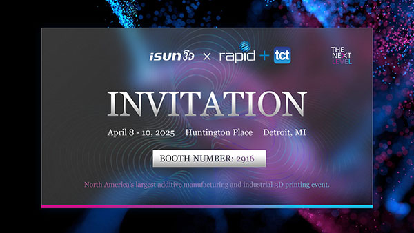 4.8-10日，iSUN3D邀您相约美国底特律rapid+tct！